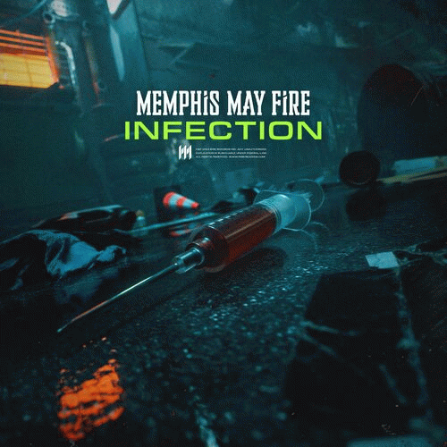 Memphis May Fire : Infection